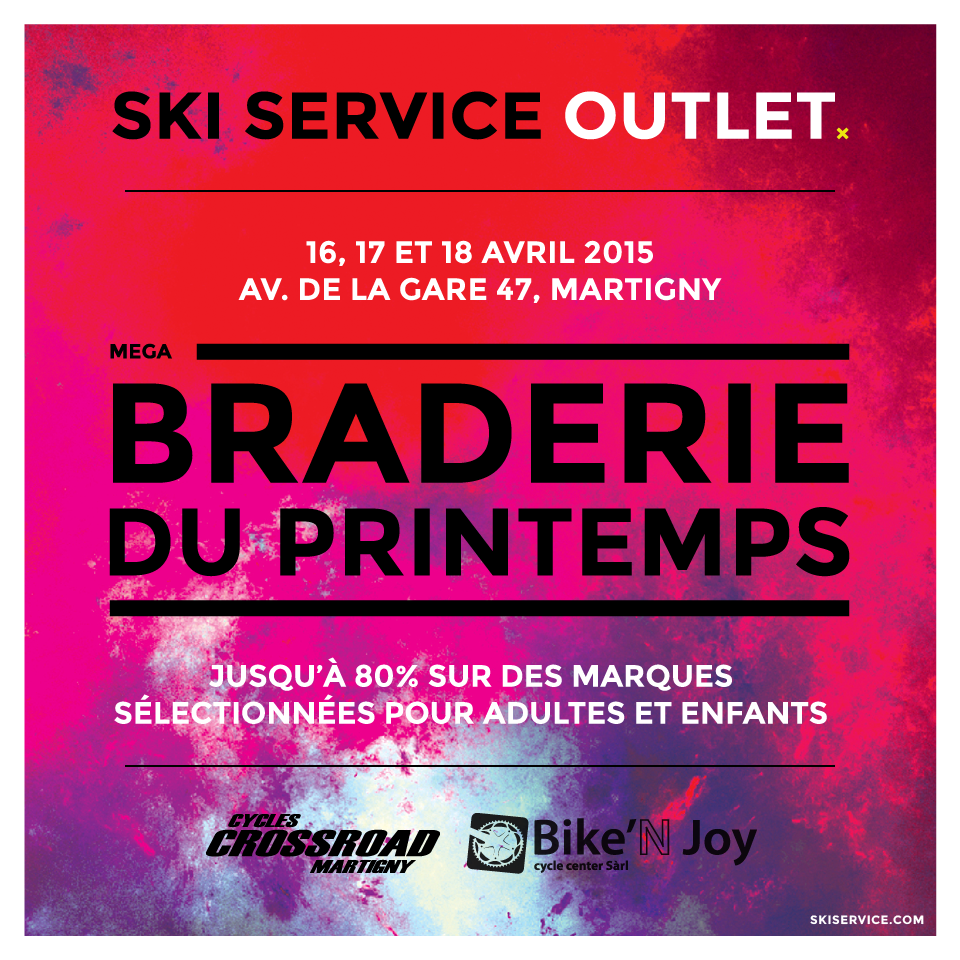 Ski Service Outlet Martigny - Braderie du Printemps 2015